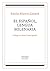 El español, lengua milenaria (Lengua Española nº 1) by Emilio Alarcos Llorach