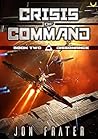 Dissonance: A Military Sci-Fi Series (Crisis of Command Book 2)