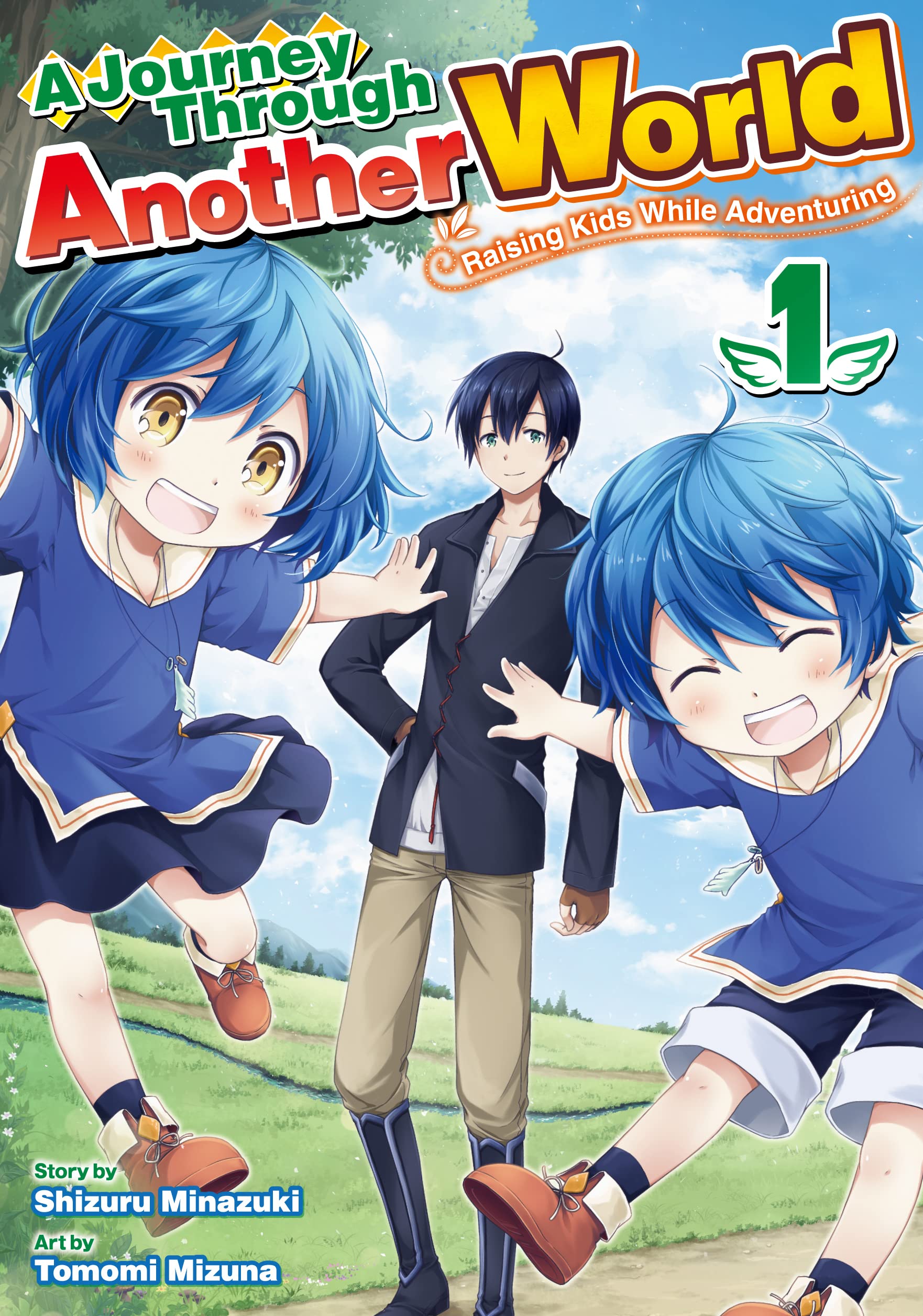 A Journey Through Another World: Raising Kids While Adventuring, Vol. 1 (Kindle Edition)