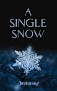 A Single Snow