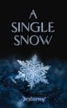 A Single Snow by Destarny