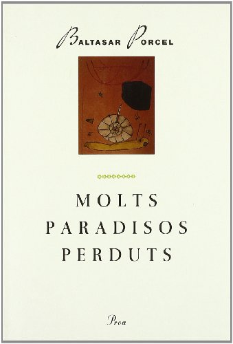 Molts paradisos perduts (Paperback)