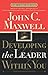 Developing the Leader Within You