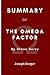 SUMMARY OF THE OMEGA FACTOR...