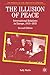 The Illusion of Peace, Second Edition: International Relations in Europe, 1918-1933 (Making of the Twentieth Century)