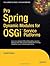 Pro Spring Dynamic Modules for OSGi Service Platforms