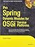 Pro Spring Dynamic Modules for OSGI Service Platforms