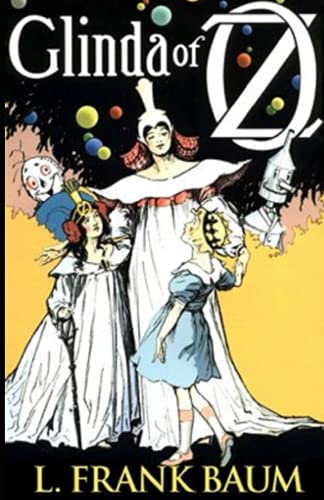 Glinda of Oz Annotated