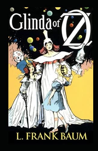 Glinda of Oz Annotated