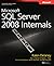 Microsoft® SQL Server® 2008 Internals (Pro - Developer)