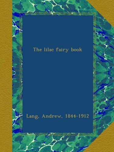 The lilac fairy book
