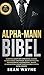 Alpha-Mann Bibel: Charisma@...