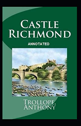 Castle Richmond Annotated