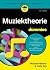 Muziektheorie voor Dummies (Dutch Edition)
