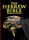 The Hebrew Bible or Tanakh by Anonymous