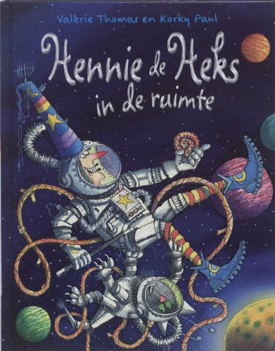 Hennie de heks in de ruimte (Hardcover)
