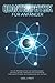 Quantenphysik für Anfänger: Von der Wellentheorie bis zum Quantencomputer. Verstehen wie alles funktioniert mit einer einfachen Erklärung der ... Quantenphysik und -mechanik (German Edition)