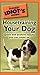The Pocket Idiot's Guide to Housetraining your Dog