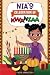 Nia’s Kwanzaa Celebration: ...