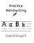 Practice Handwriting: Pract...