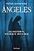 Ángeles: Su historia visible e invisible (FILOSOFIAS Y RELIGIONES) (Spanish Edition)