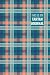 This Is My Tartan Journal: ...