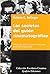 Los secretos del guión cinematográfico: Método para elaborar un guión desde la idea inicial hasta el punto final (Colección Escritura creativa) (Spanish Edition)