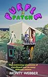 Purple Patch 2: The continuing adventures of a surfboard and its many different owners