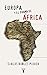 EUROPA Y EL DRAMA DE AFRICA