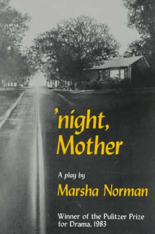 'night, Mother: A Play