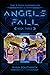 Angels Fall (The Z-Tech Chronicles #3)