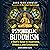 Psychedelic Buddhism: A User's Guide to Traditions, Symbols, and Ceremonies