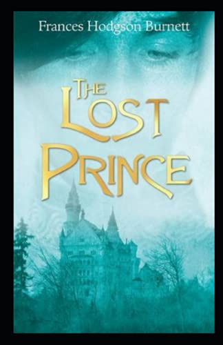 The Lost Prince Annotated