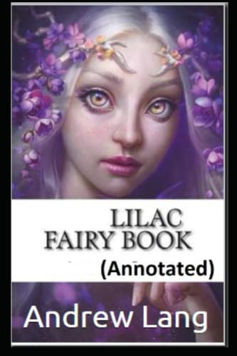 Lilac Fairy Book Annotated