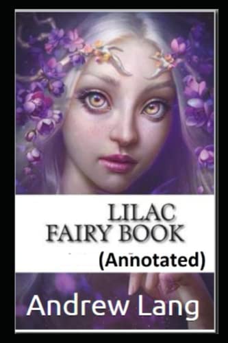 Lilac Fairy Book Annotated