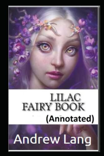 Lilac Fairy Book Annotated