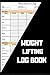 Weight Lifting Log Book: Wo...