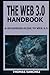 THE WEB 3.0 HANDBOOK: A Beg...