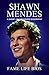 Shawn Mendes: A Short Unauthorized Biography