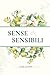 SENSE & SENSIBILITY: With Classic illustrations Annotated