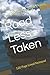 Road Less Taken: 120 Page L...