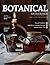 Botanical Anthology: Winter 2022 (Botanical Anthology: Seasonal, Plant Centered Quarterly Magazine)