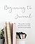 Beginning to Journal: The p...