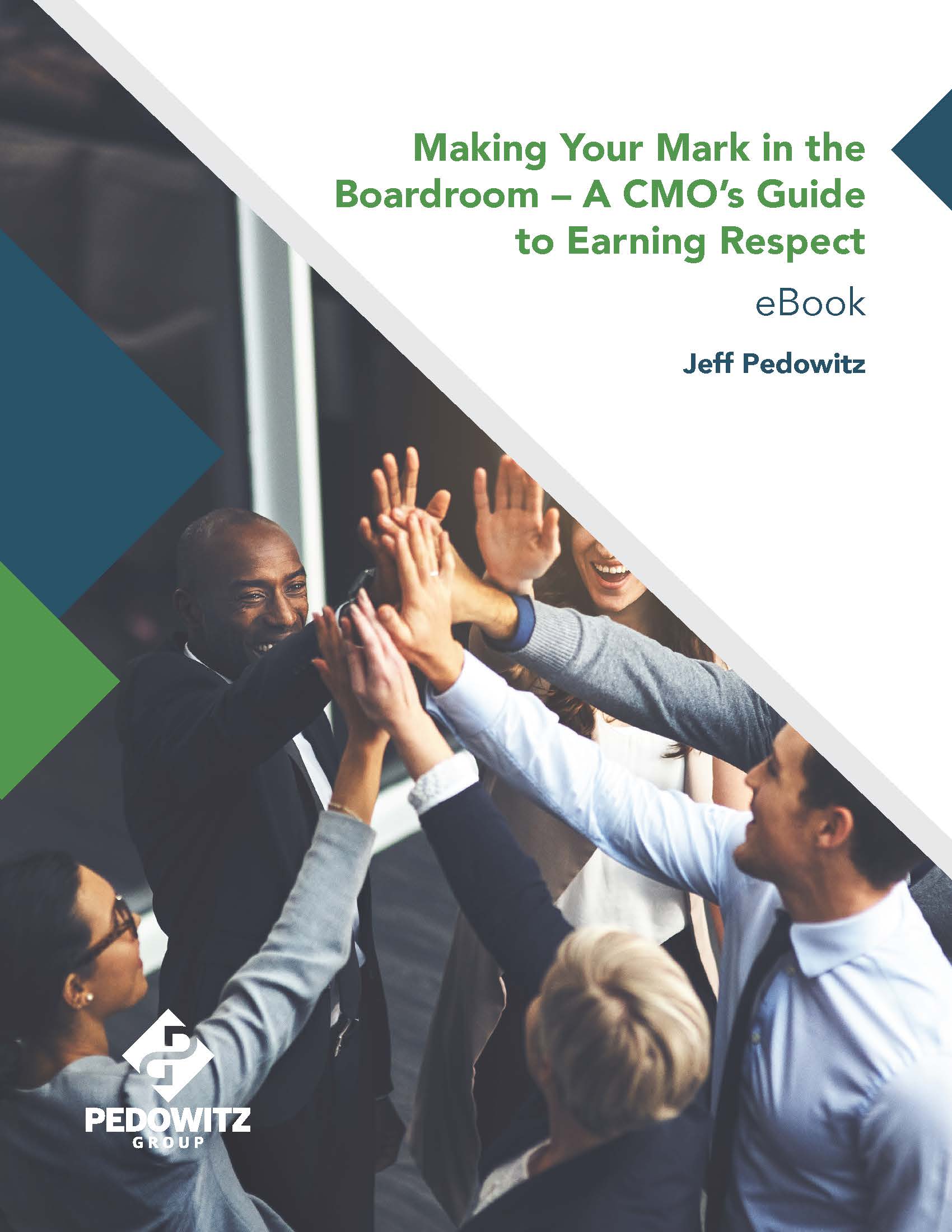 Making Your Mark in the Boardroom – A CMO’s Guide to Earning Respect