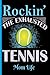 Rockin' The Exhausted Tennis Mom Life by Zara Press