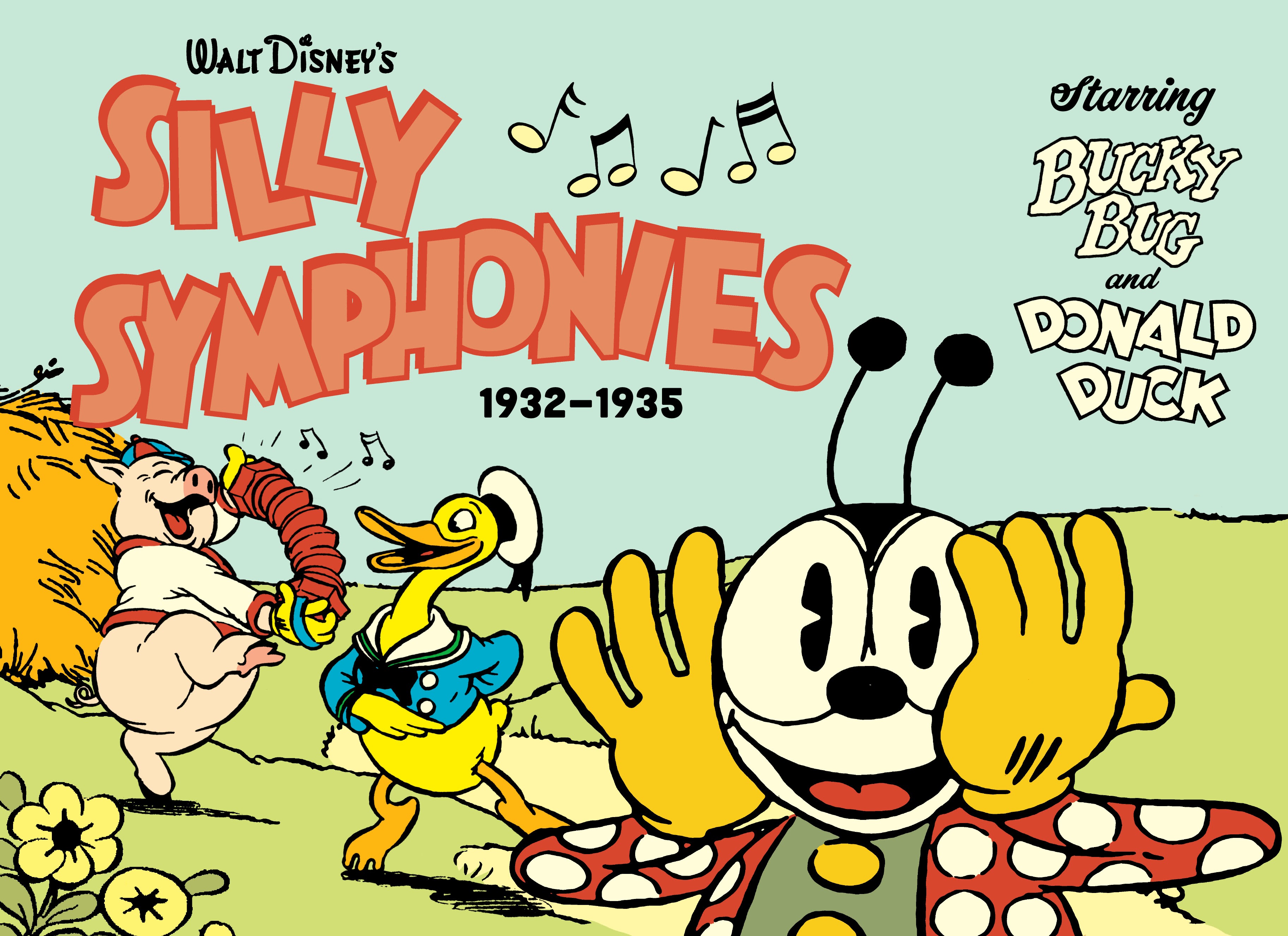 Walt Disney's Silly Symphonies 1932-1935: Starring Bucky Bug and Donald Duck (Hardcover)