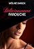 Délicieusement farouche