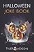 Halloween Joke Book: Spooky...