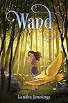Wand by Landra Jennings Wand by Landra Jennings