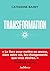Transformation (French Edition)
